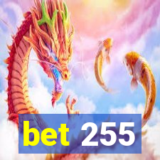 bet 255